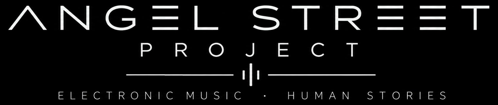 Angel Street Project — Electronic music · Human stories